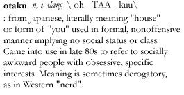 click here to read social phenomenology on otaku